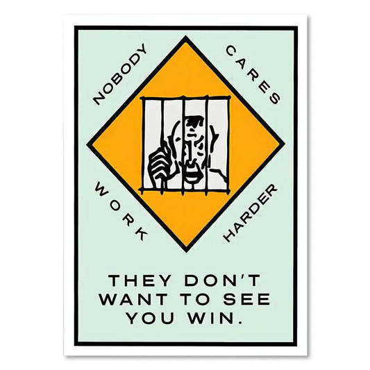 Monopoly - They Don't Want