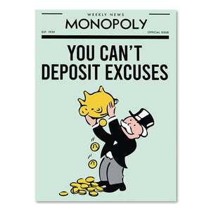 Monopoly - You Can't Deposit Excuses
